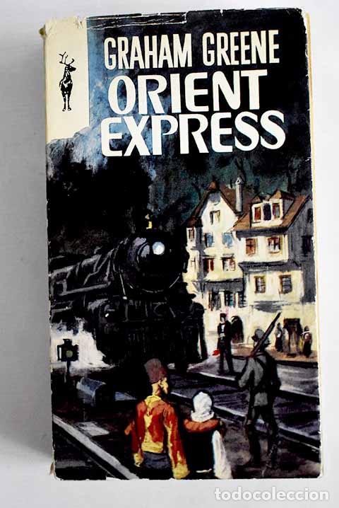 Libros: Orient express: Greene, Graham.- Greene, Graham - Foto 1
