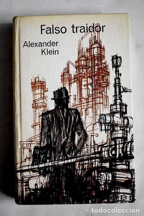 Libros: Falso traidor: Klein, Alexander.- Klein, Alexander - Foto 1