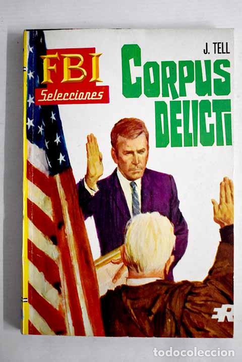 Libros: Corpus delicti: Tell, J..- Tell, J. - Foto 1