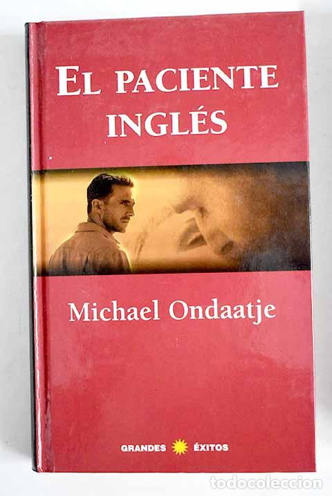 Libros: El paciente ingl&eacute;s: Ondaatje, Michael.- Ondaatje, Michael - Foto 1