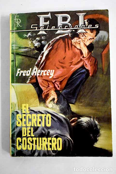 Libros: El secreto del costurero.- Hercey, Fred - Foto 1