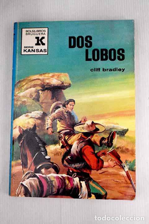 Libros: Dos lobos: Bradley, Cliff.- Bradley, Cliff - Foto 1