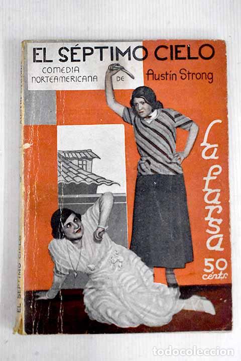 Libros: El septimo cielo: comedia en tres actos.- Strong, Austin - Foto 1