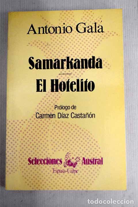 Libros: Samarkanda ; El hotelito.- Gala, Antonio - Foto 1