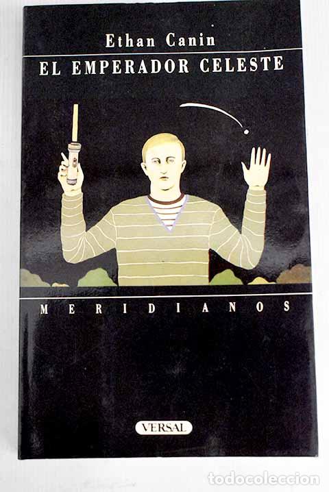 Libros: El emperador celeste.- Canin, Ethan - Foto 1