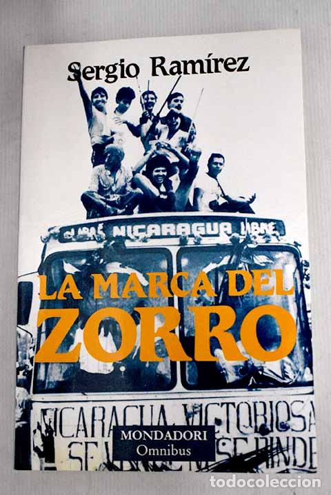 Libros: La marca del zorro: Ram&iacute;rez, Sergio.- Ram&iacute;rez, Sergio - Foto 1