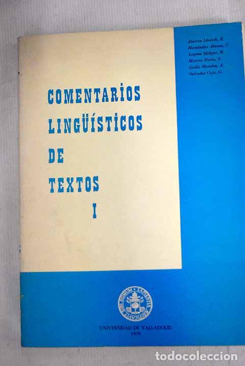 Libros: Comentarios ligu&iacute;sticos de textos, I - Foto 1