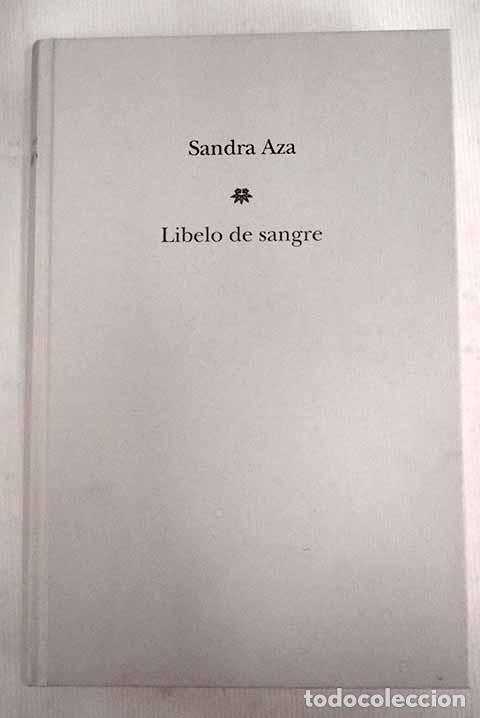 Libros: Libelo de sangre: Aza, Sandra.- Aza, Sandra - Foto 1