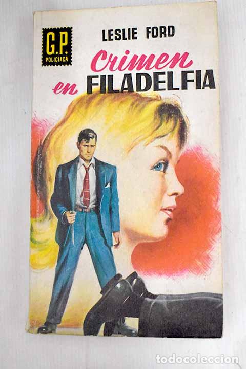 Libros: Crimen en Filadelfia.- Ford, Leslie - Foto 1