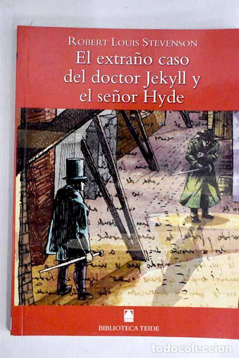 Libros: El extra&ntilde;o caso del doctor Jekyll y el se&ntilde;or Hyde.- Stevenson, Robert Louis