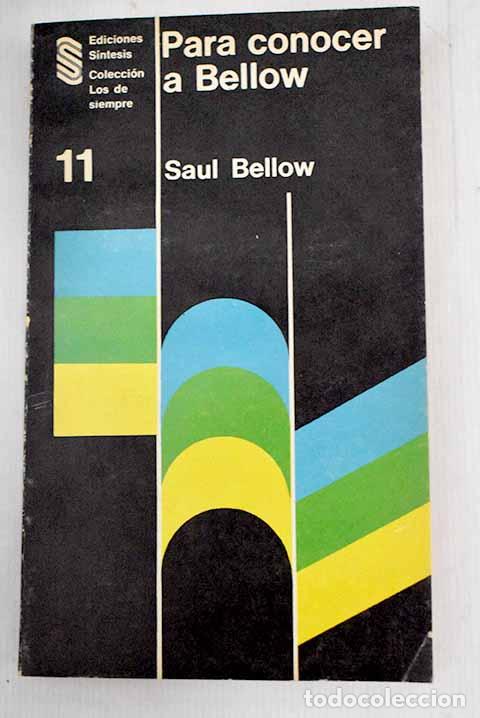 Libros: Para conocer a Bellow.- Bellow, Saul - Foto 1