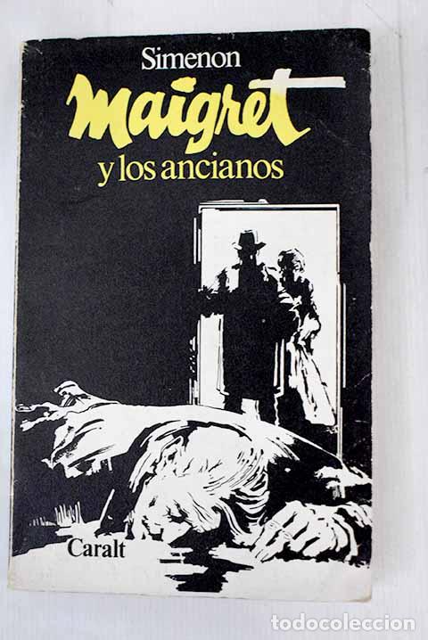 Libros: Maigret y los ancianos.- Simenon, Georges - Foto 1