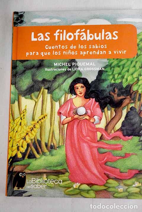 Libri di seconda mano: Las filofábulas: cuentos de los sabios para que los niños aprendan a vivir