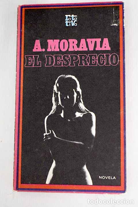 Libros: El Desprecio: Moravia, Alberto.- Moravia, Alberto - Foto 1