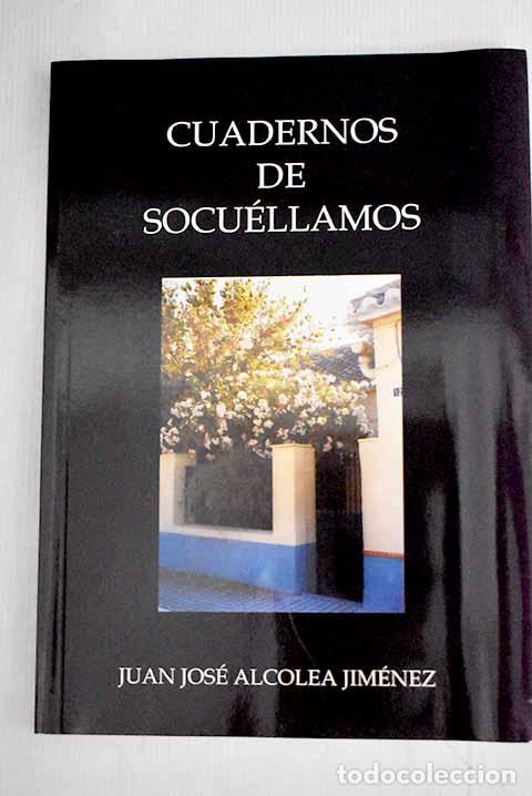 Libros: Cuadernos de Socu&eacute;llamos.- Alcolea, Juan Jos&eacute; - Foto 1