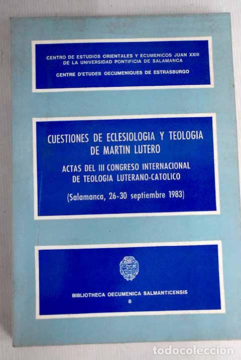 Libros: Cuestiones de eclesiolog&iacute;a y teolog&iacute;a de Mart&iacute;n Lutero - Foto 1