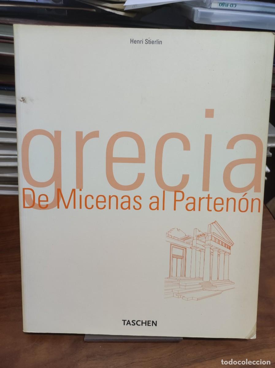 Libros: Grecia. De Micenas al Parten&oacute;n - Henri Stierlin - Foto 1