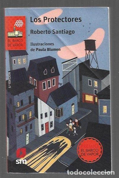 Libros: PROTECTORES - LOS - SANTIAGO, ROBERTO - Foto 1