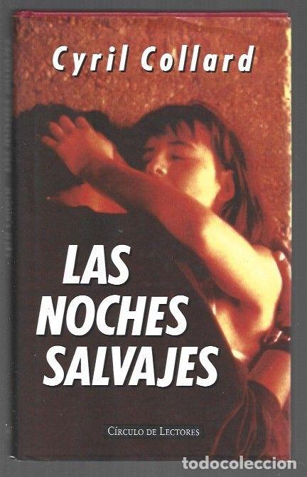 Libros: NOCHES SALVAJES - LAS - COLLARD, CYRIL - Foto 1