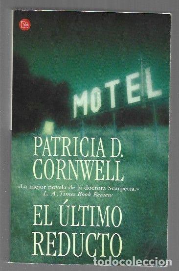 Libros: ULTIMO REDUCTO - EL - CORNWELL, PATRICIA D. - Foto 1