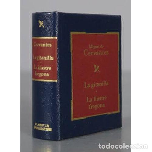 Libros: LA GITANILLA. LA ILUSTRE FREGONA - CERVANTES SAAVEDRA, MIGUEL DE