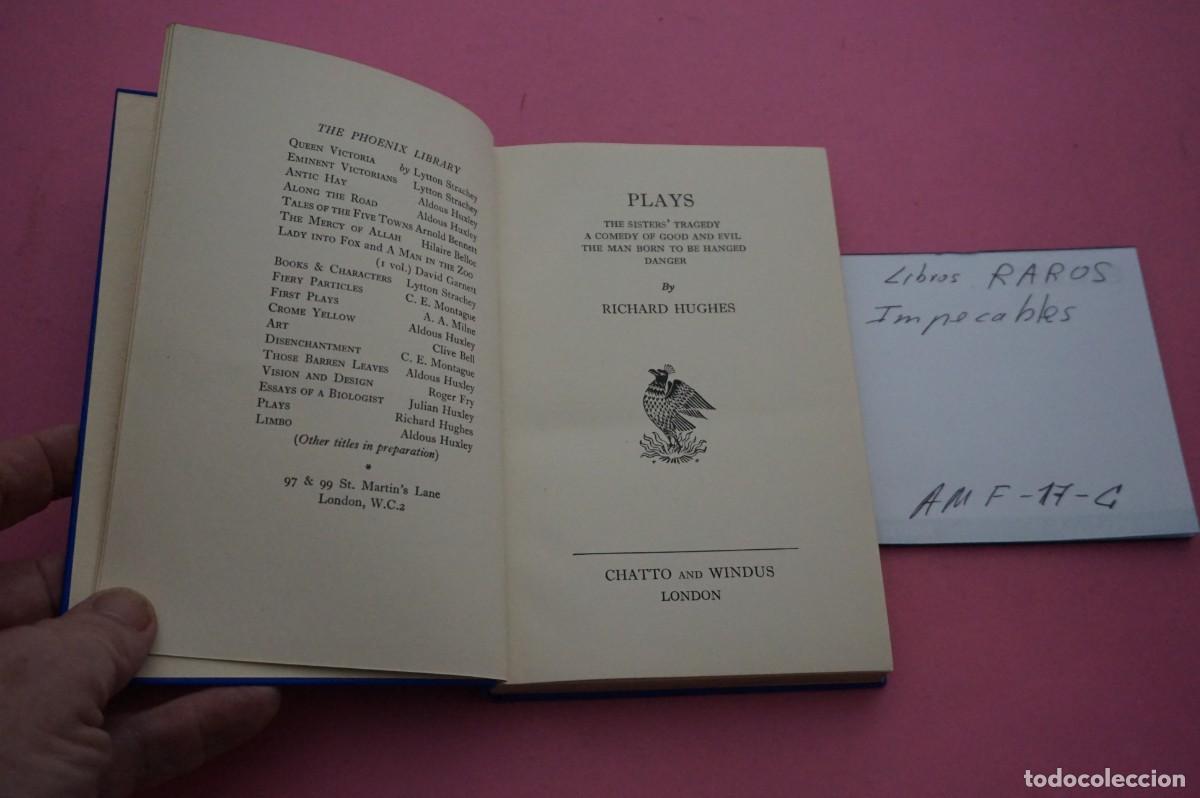 Libros: AMF-17C/ PLAYS - RICHARD HUGHES / CHATTO AND WINDUS EDITOR - Foto 1
