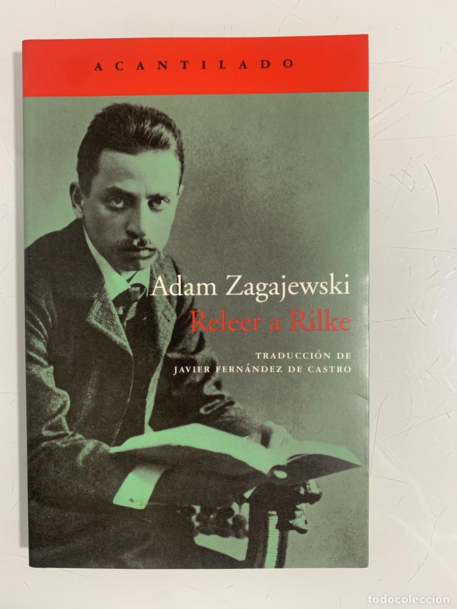 Libros: RELEER A RILKE - Adam Zagajewski - Foto 1