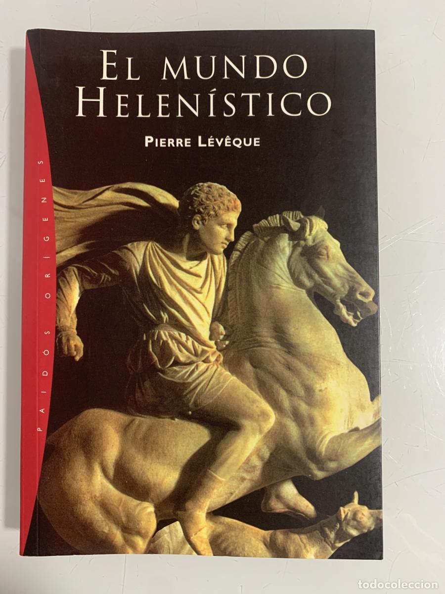 Libri di seconda mano: EL MUNDO HELEN&Iacute;STICO - Pierre L&eacute;v&ecirc;que