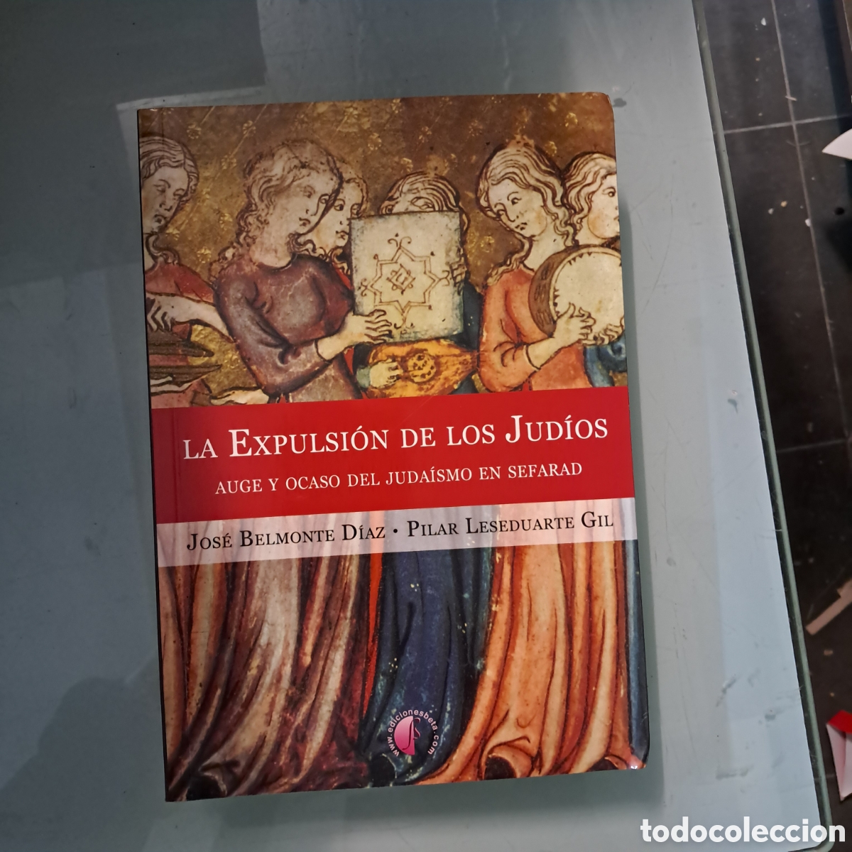Libros: Joae Belmonte D&iacute;az, La expulsi&oacute;n de los jud&iacute;os, Editorial Beta - Foto 1
