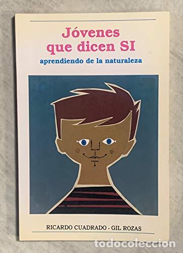 Libros: J&oacute;venes que dicen s&iacute; - tdk326 - Cuadrado Tapia, Ricardo