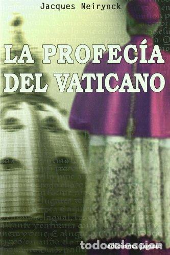 Libros: LA PROFEC&Iacute;A DEL VATICANO - Neirynck, Jacques - tdk326 - Foto 1