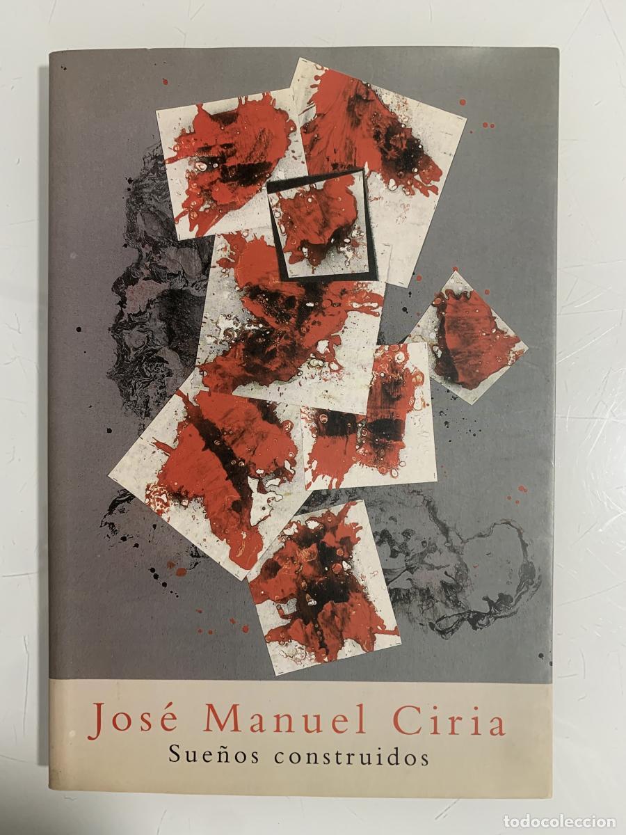 Libros: SUE&Ntilde;OS CONSTRUIDOS - Jos&eacute; Manuel Ciria - Foto 1