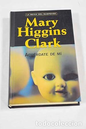 Libros: Acu&eacute;rdate de m&iacute; - Mary Higgins Clark. - Foto 1