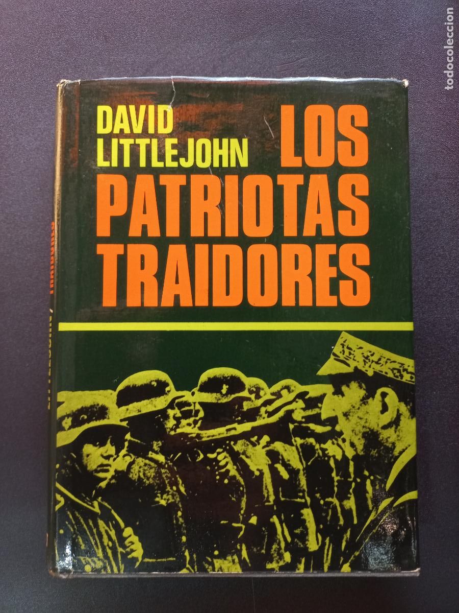 Libros: David Littlejohn - Los patriotas traidores - Foto 1