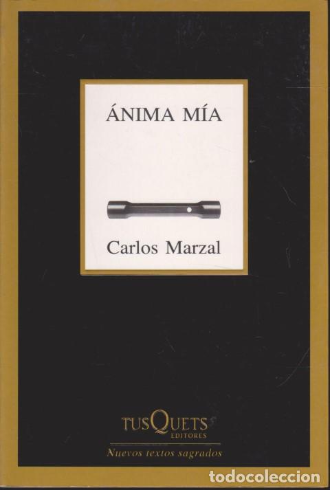 Libros: &Aacute;NIMA M&Iacute;A - CARLOS MARZAL - Foto 1