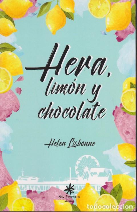 books: HERA, LIM&Oacute;N Y CHOCOLATE - HELEN LISBONNE
