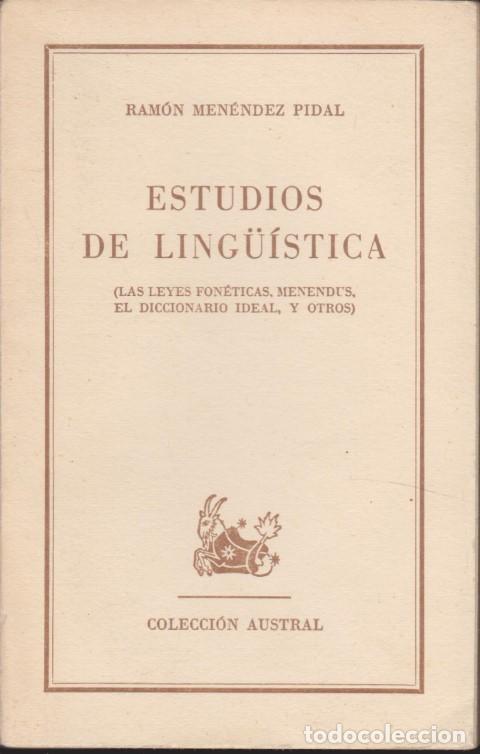 Libros: ESTUDIOS DE LING&Uuml;ISTICA - RAM&Oacute;N MEN&Eacute;NDEZ PIDAL - Foto 1