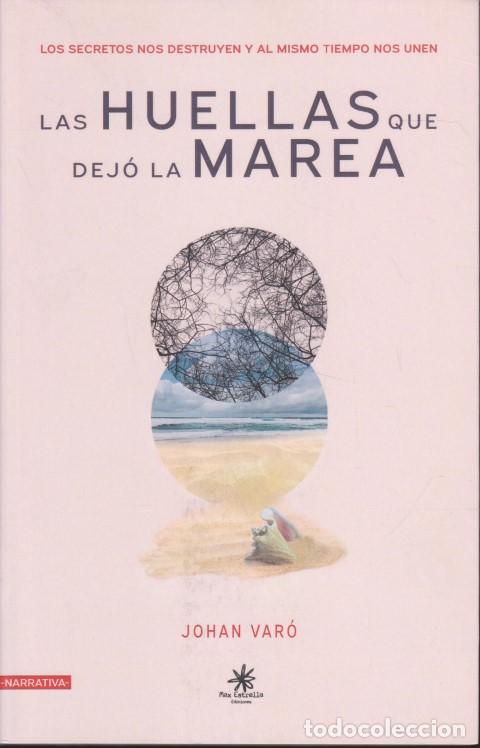 Libros: LAS HUELLAS QUE DEJ&Oacute; LA MAREA - JOHAN VAR&Oacute; - Foto 1