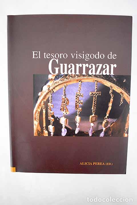Libri di seconda mano: El tesoro visigodo de Guarrazar