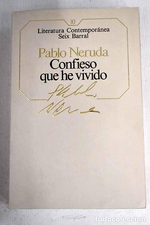 Libros: Confieso que he vivido: memorias.- Neruda, Pablo - Foto 1