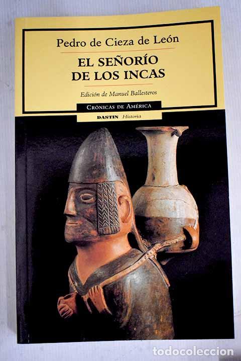 Libros: El se&ntilde;or&iacute;o de los incas.- Cieza de Le&oacute;n, Pedro - Foto 1