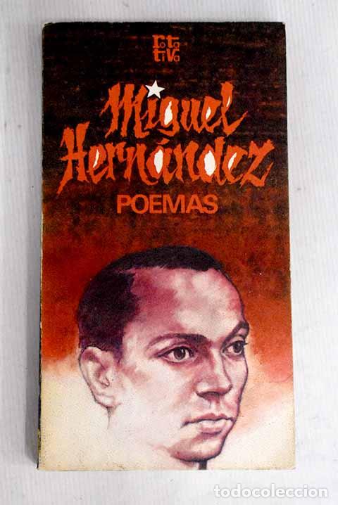 Libros: Poemas: Hern&aacute;ndez, Miguel.- Hern&aacute;ndez, Miguel - Foto 1