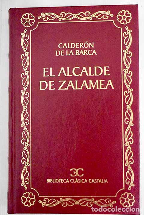 Libros: El alcalde de Zalamea.- Calder&oacute;n de la Barca, Pedro - Foto 1