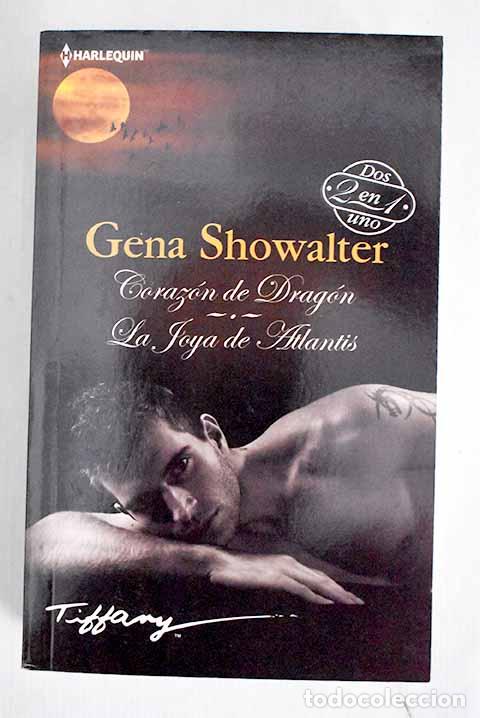 Libros: Coraz&oacute;n de drag&oacute;n ; La joya de Atlantis.- Showalter, Gena - Foto 1