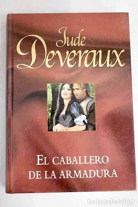 Libros: El caballero de la armadura.- Deveraux, Jude - Foto 1