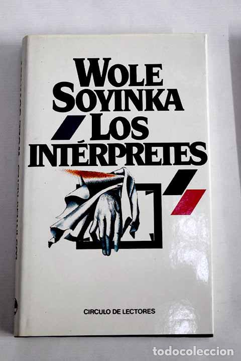 Libros: Los int&eacute;rpretes: Soyinka, Wole.- Soyinka, Wole - Foto 1
