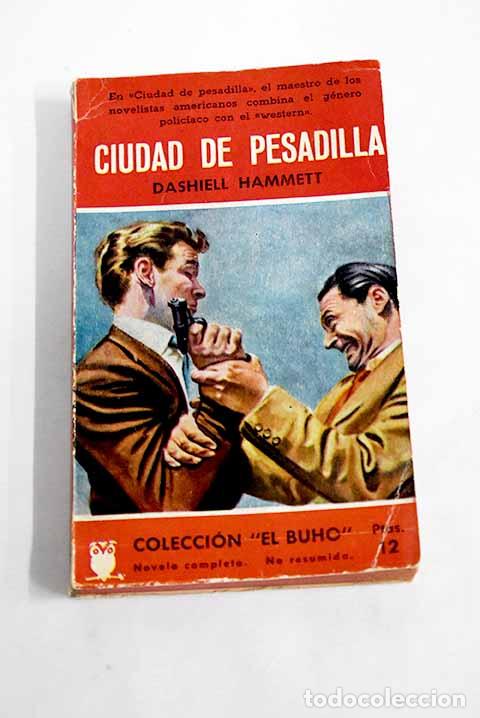Libros: Ciudad de pesadilla: Hammett, Dashiell.- Hammett, Dashiell - Foto 1