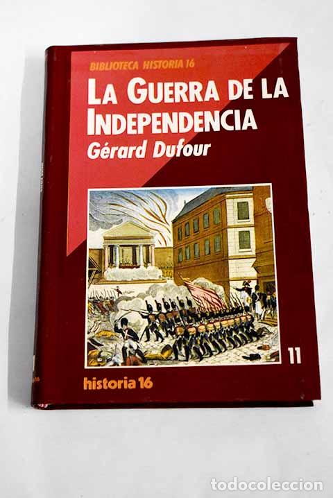 Libros: La Guerra de la Independencia.- Dufour, G&eacute;rard - Foto 1