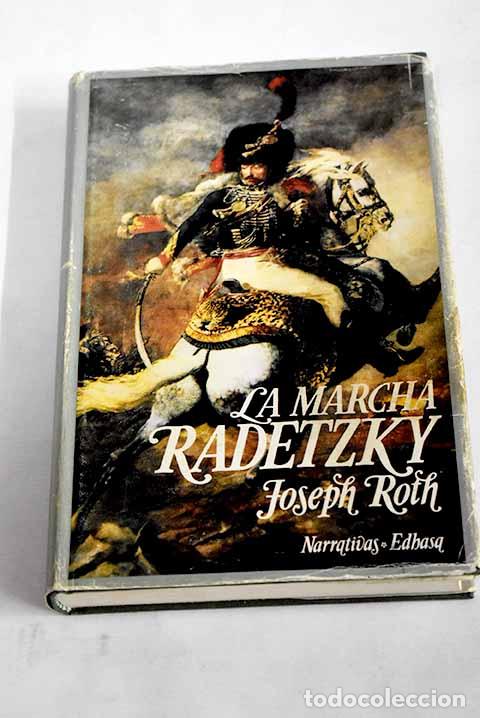 Libros: La marcha de Radetzky.- Roth, Joseph - Foto 1