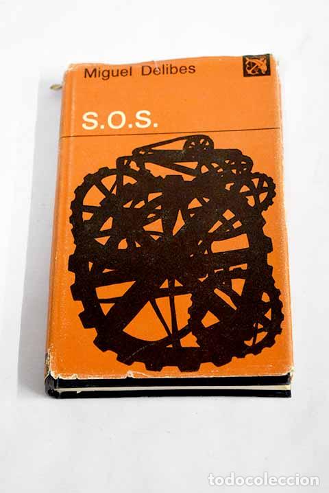 Libros: S.O.S.: el sentido del progreso desde mi obra.- Delibes, Miguel - Foto 1